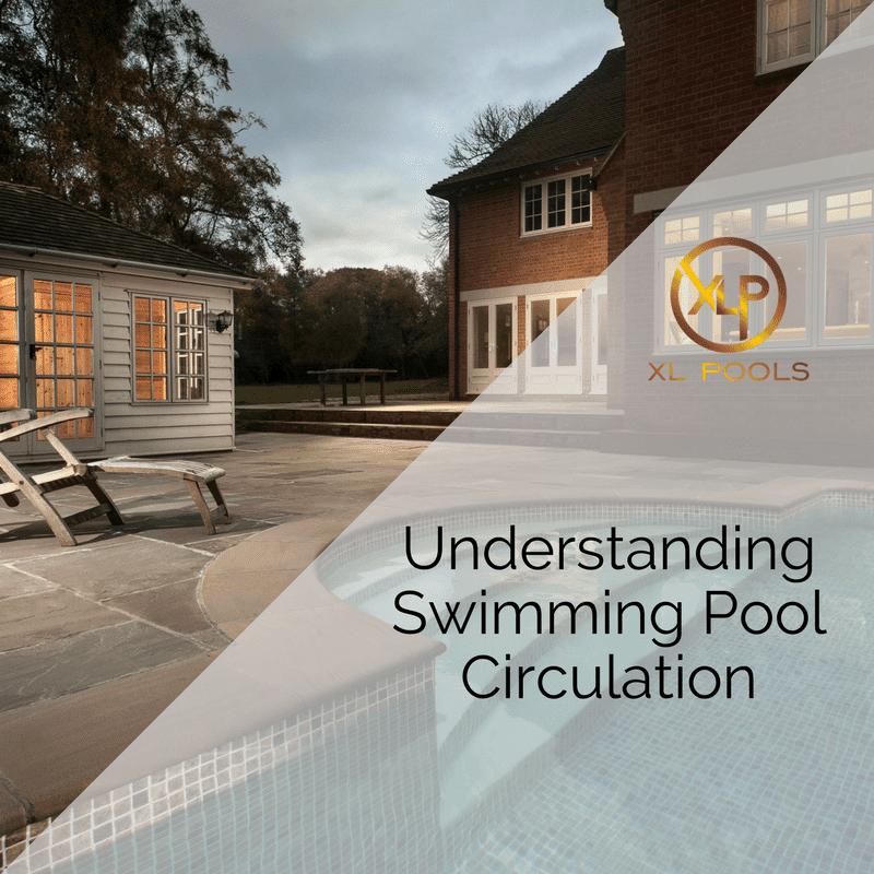 Understanding Swimming Pool Circulation Pool Installation Kent
