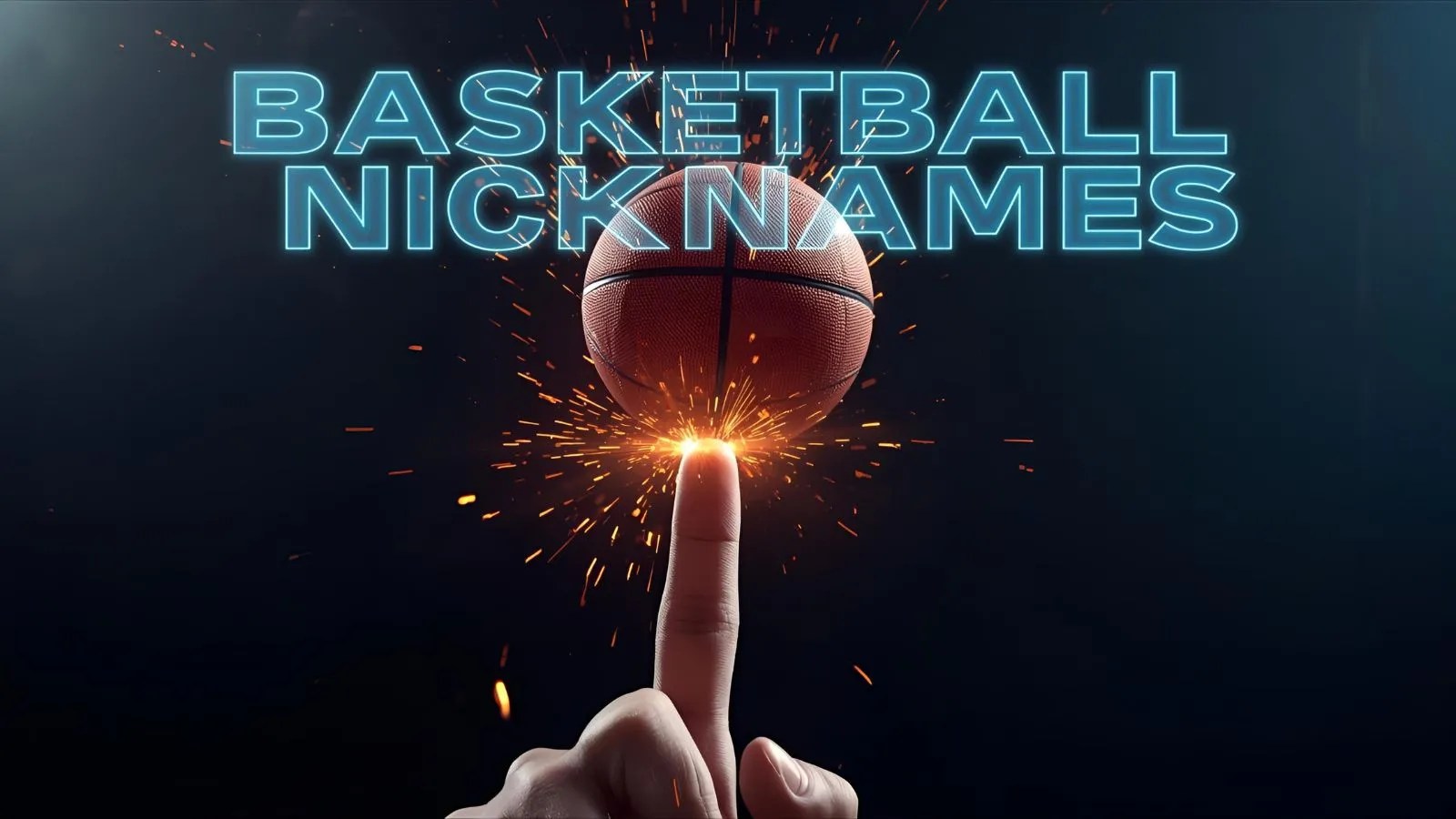 145+ Top Basketball Nicknames That Dominate The Court (2026)🏀(07)