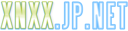 無料おかまアダルト動画、セックス、チューブ動画、XXX写真 - XNXX.JP.NET