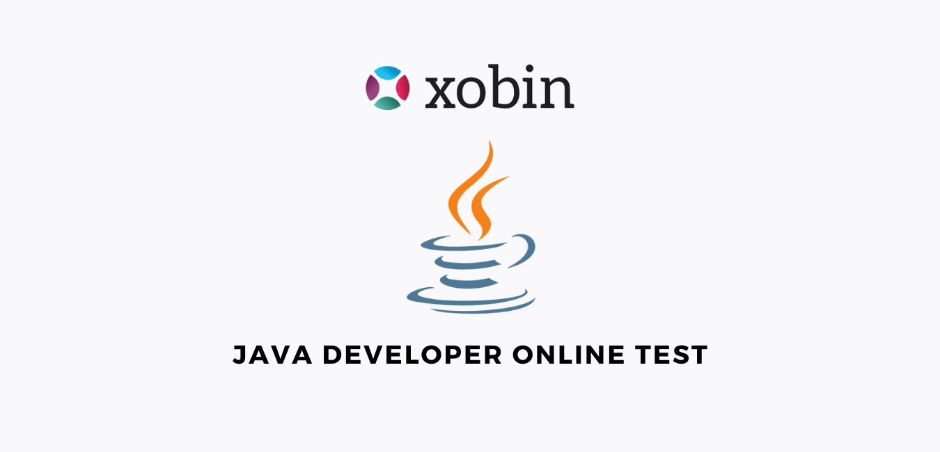 Java Developer Test to Assess Java Development Skills Xobin