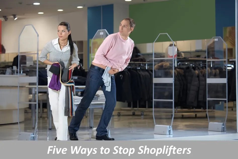 Five Tips to Stop Shoplifters Xpanda Security Products