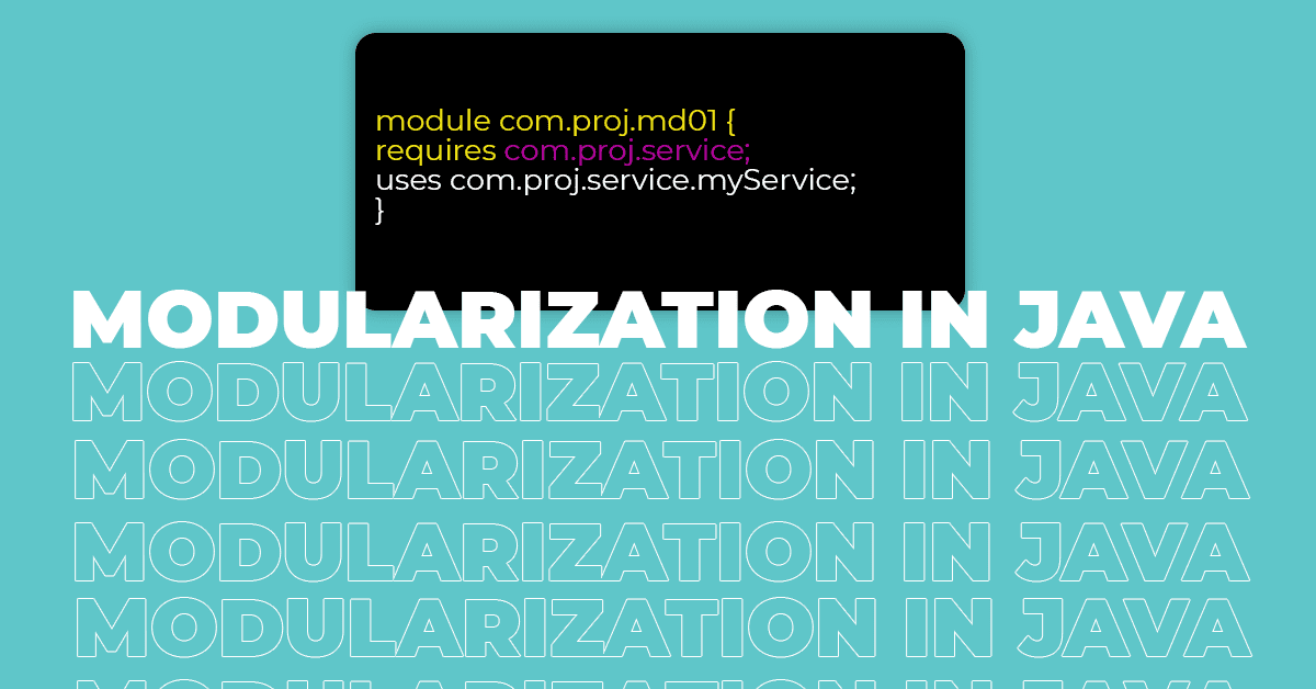 What is Modularization in Java?