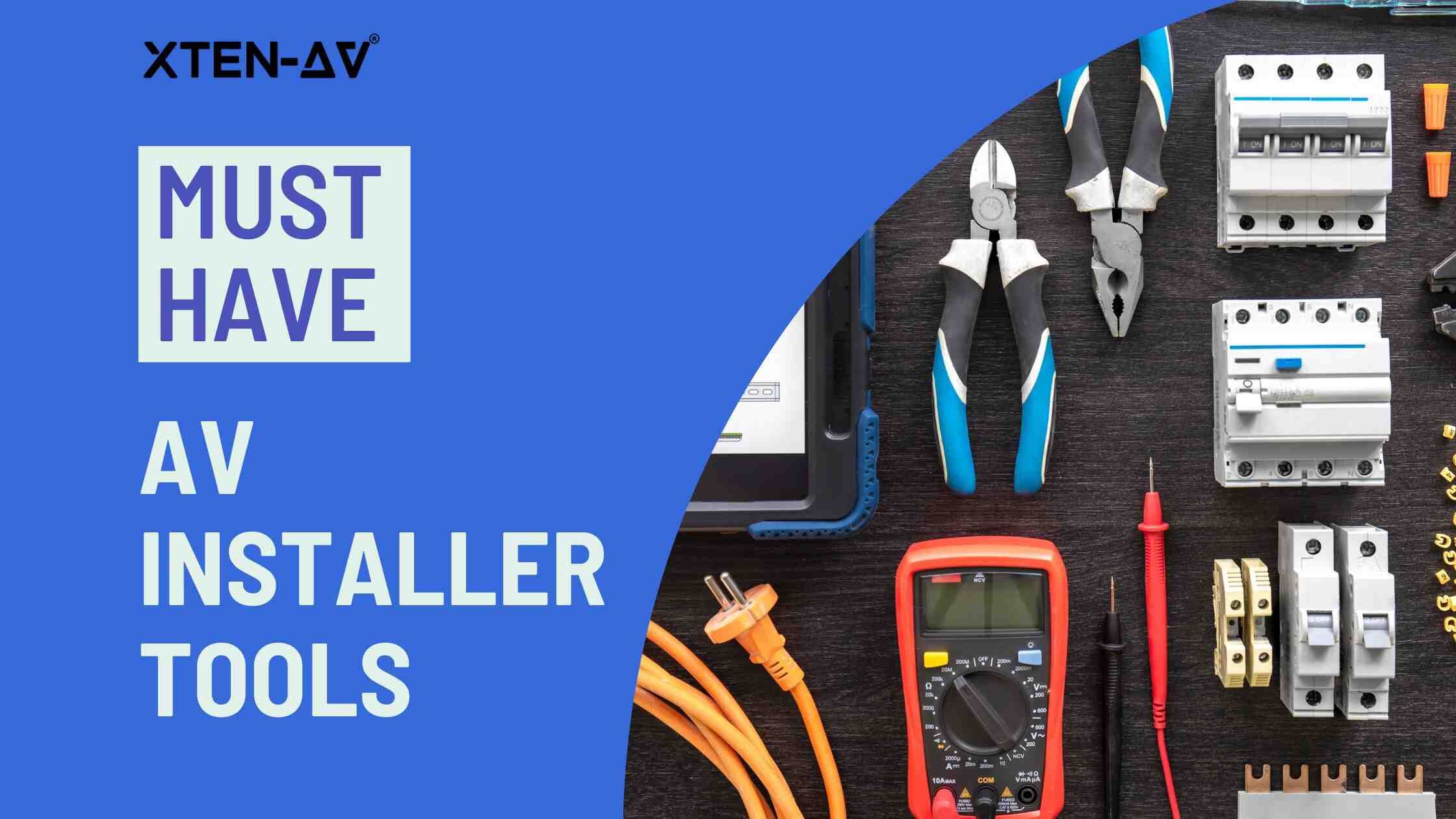 List of MustHave AV Installer Tools for AV Professionals
