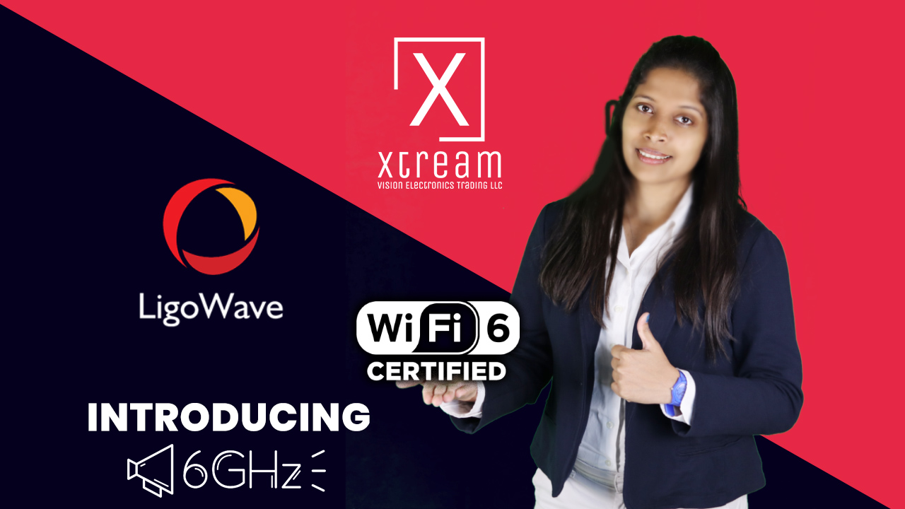 Introducing 6GHz Xtream Vision Electronics Trading LLC
