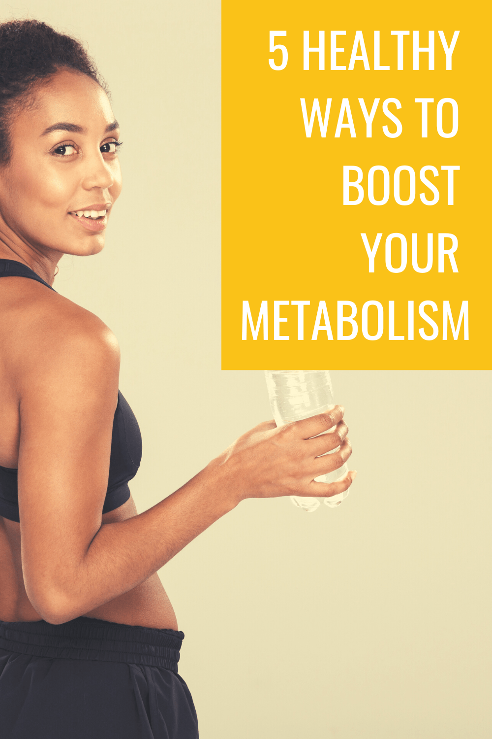 5 Healthy Ways to Boost Your Metabolism Y2B Fit