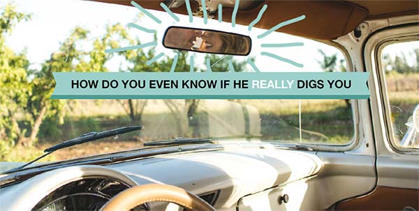12 Signs he digs you guuuurl