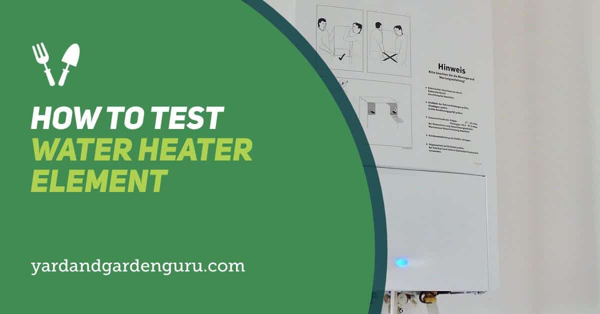 How To Test Water Heater Element