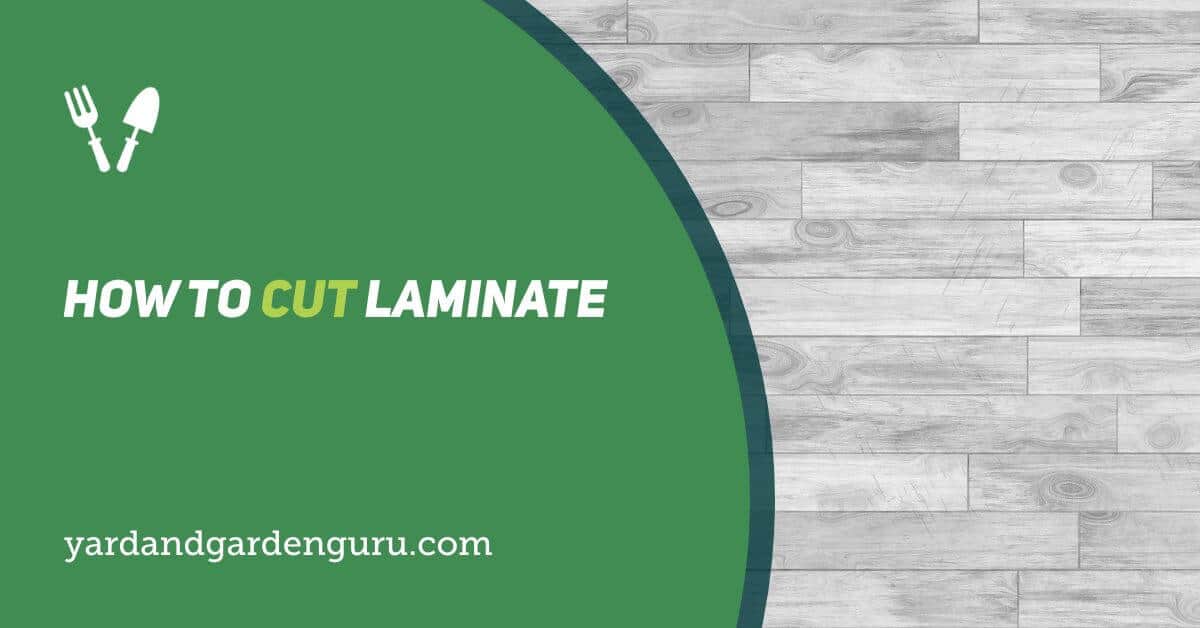 How To Cut Laminate
