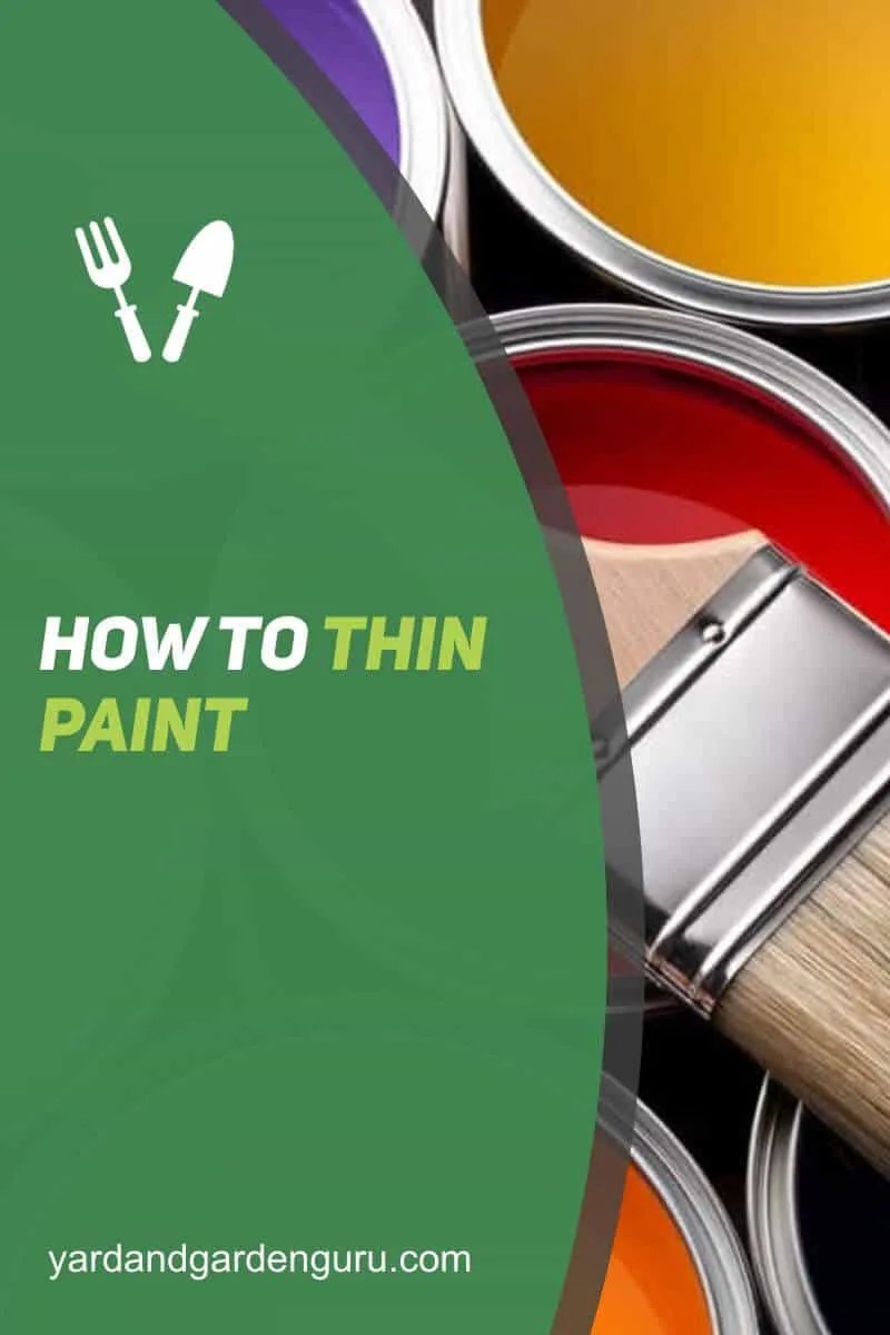 How To Thin Paint