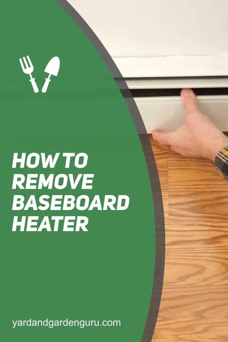 How To Remove Baseboard Heater