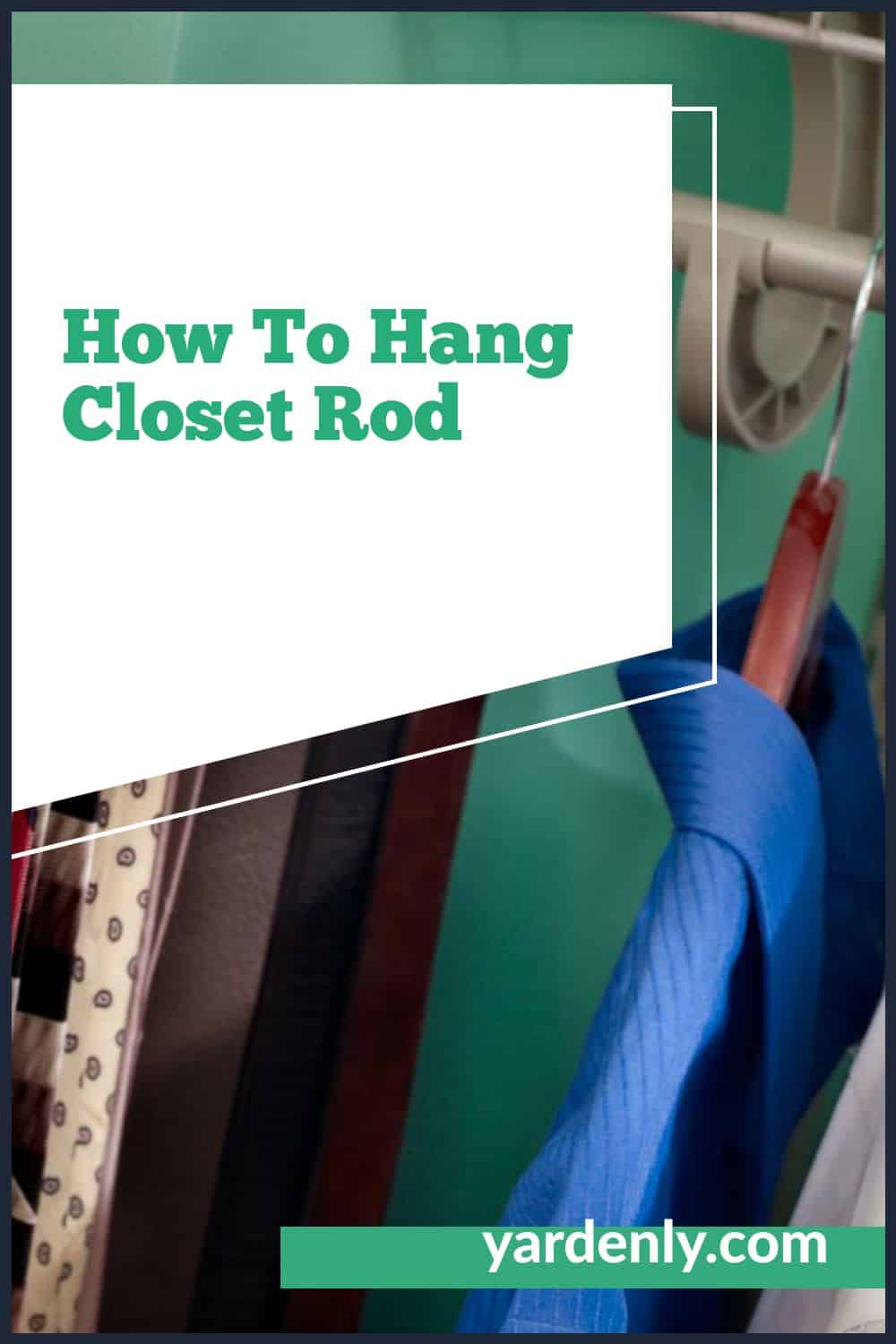 Easy Steps to Maximize Your Space How to Install a Closet Rod