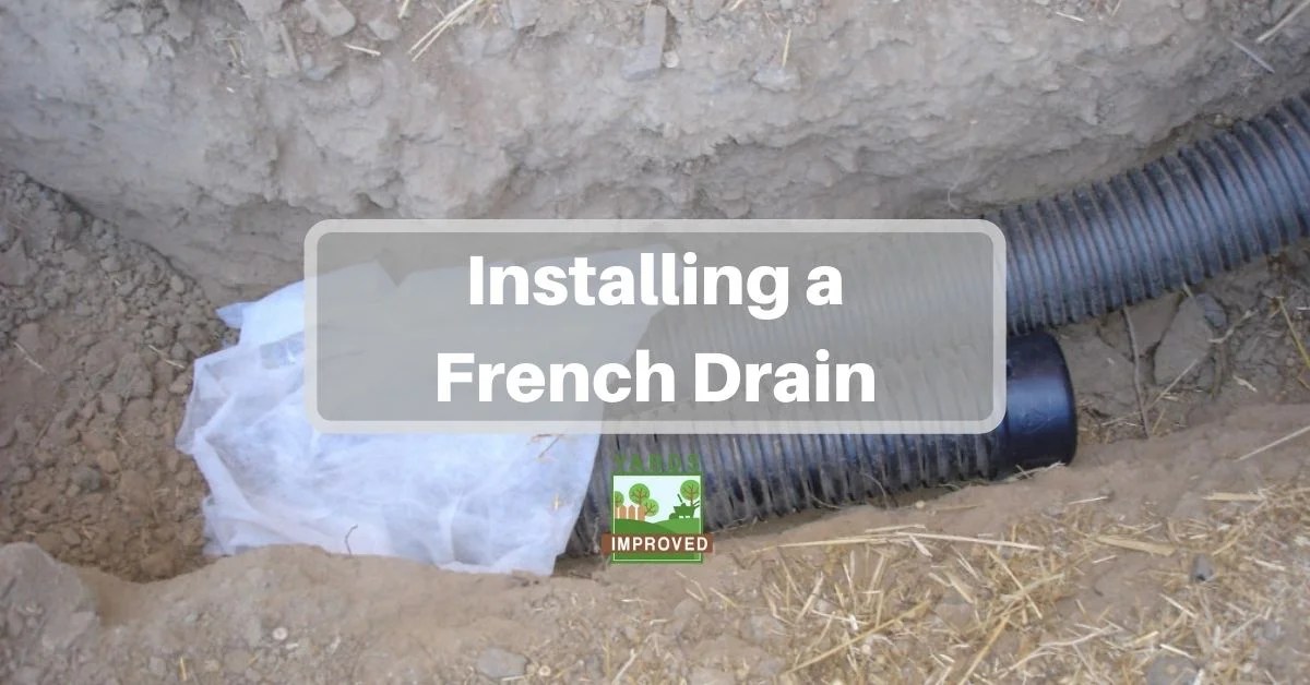 What is a french drain? What S A French Drain And How To Dig One Yards Improved