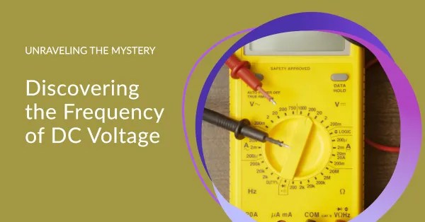 What Is The Frequency Of Dc Voltage? | Yasir Arafin
