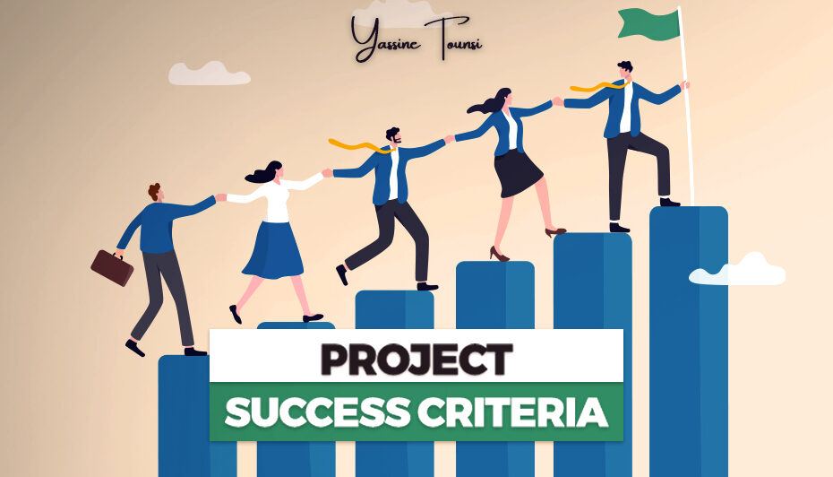 Project Success Criteria Yassine Tounsi(03)