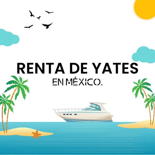 Renta de Yates Rentar Yate en Riviera, Puerto y Cancún