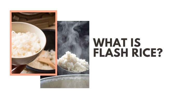 What is Flash Rice? - Yea Big