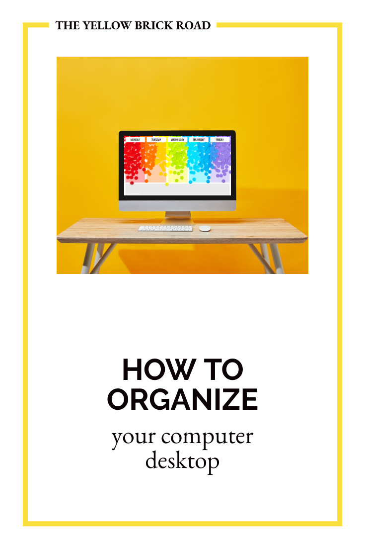 How to Organize Your Computer Desktop (Updated)
