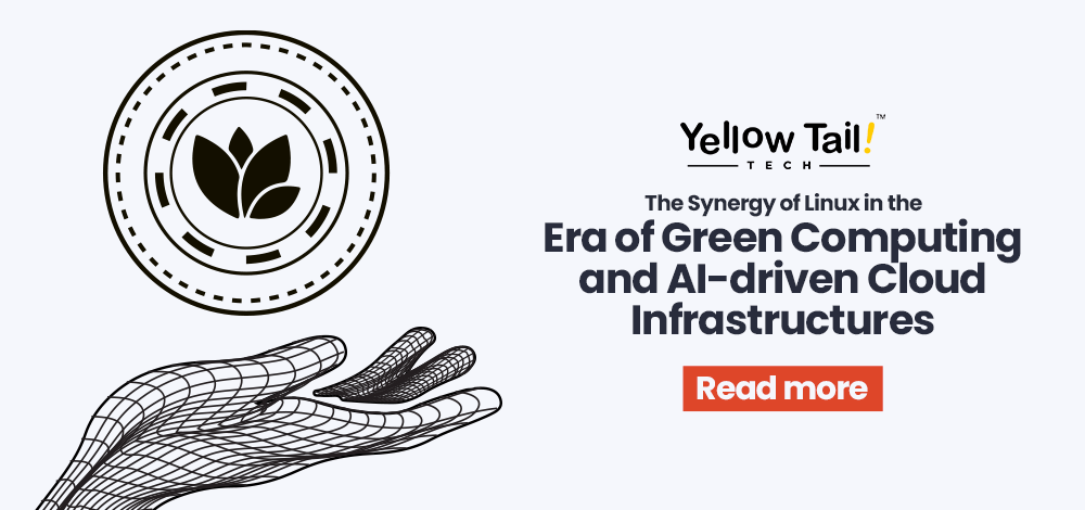 Linux: AI-driven Cloud and Green Computing | Yellow Tail Tech