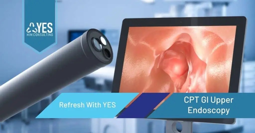 Learn Upper Endoscopy CPT Code & Guidelines Here