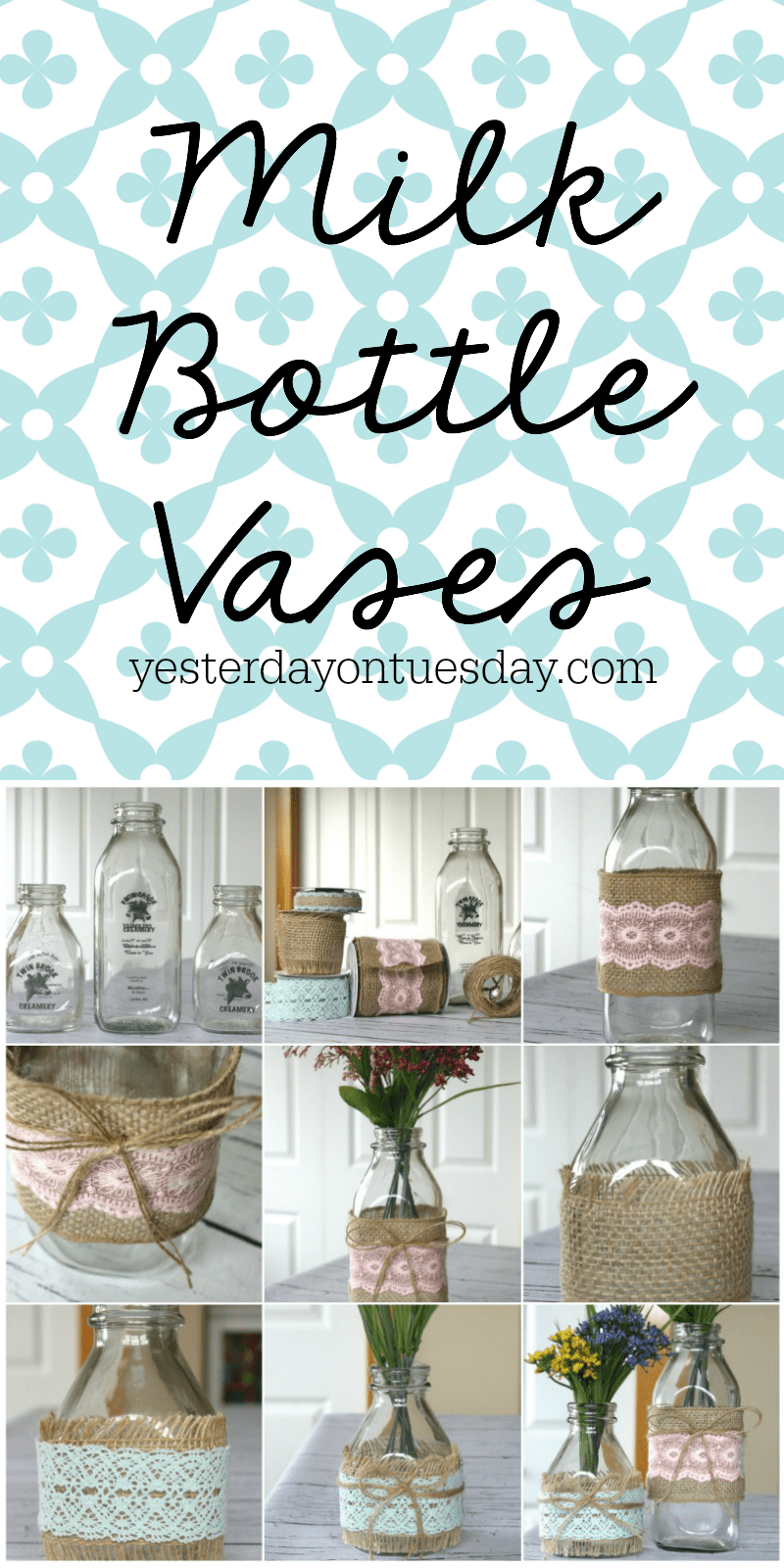 Milk Bottle Vases Yesterday on Tuesday
