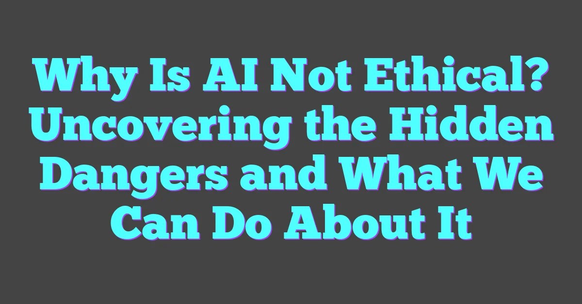 How Is AI Made? Discover The StepbyStep Process And Ethical