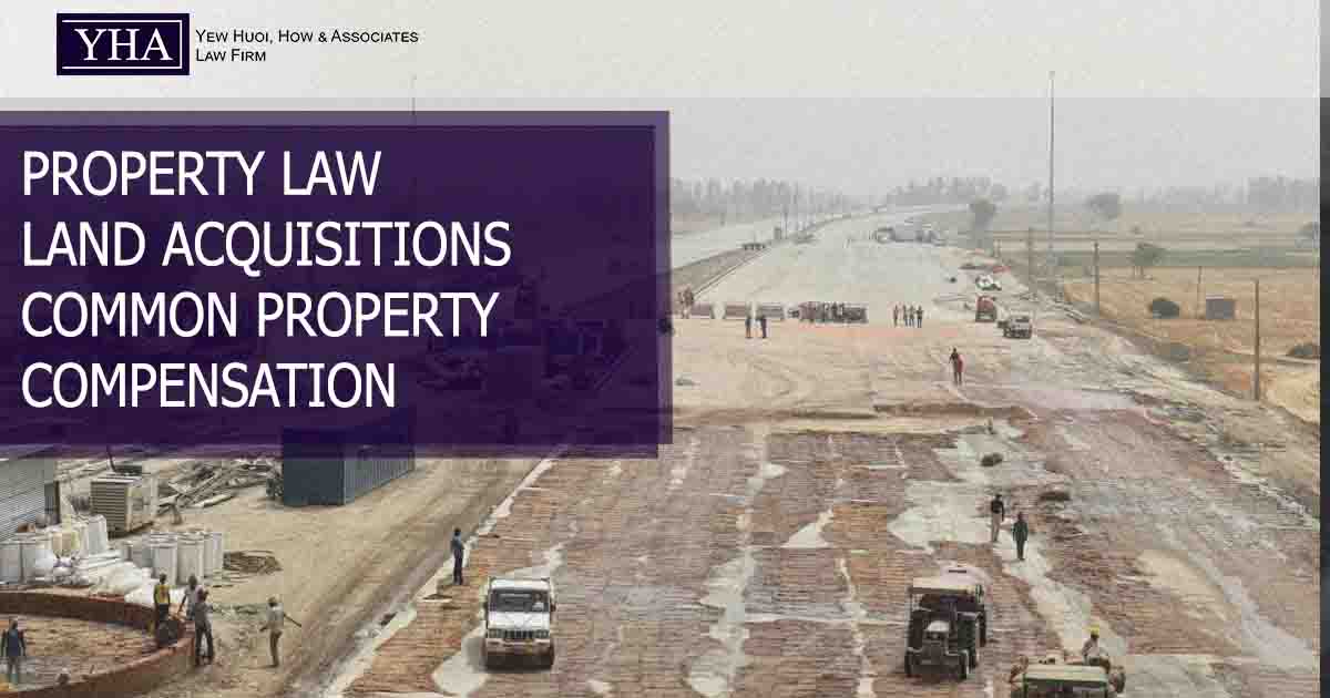 PROPERTY LAW— LAND ACQUISITIONS — COMMON PROPERTY — COMPENSATION Yew