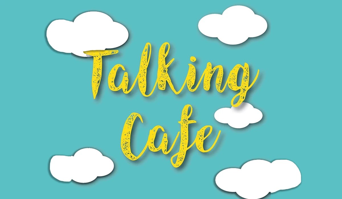 Talking Cafe YMCA Taunton 2nd Thursday of the month