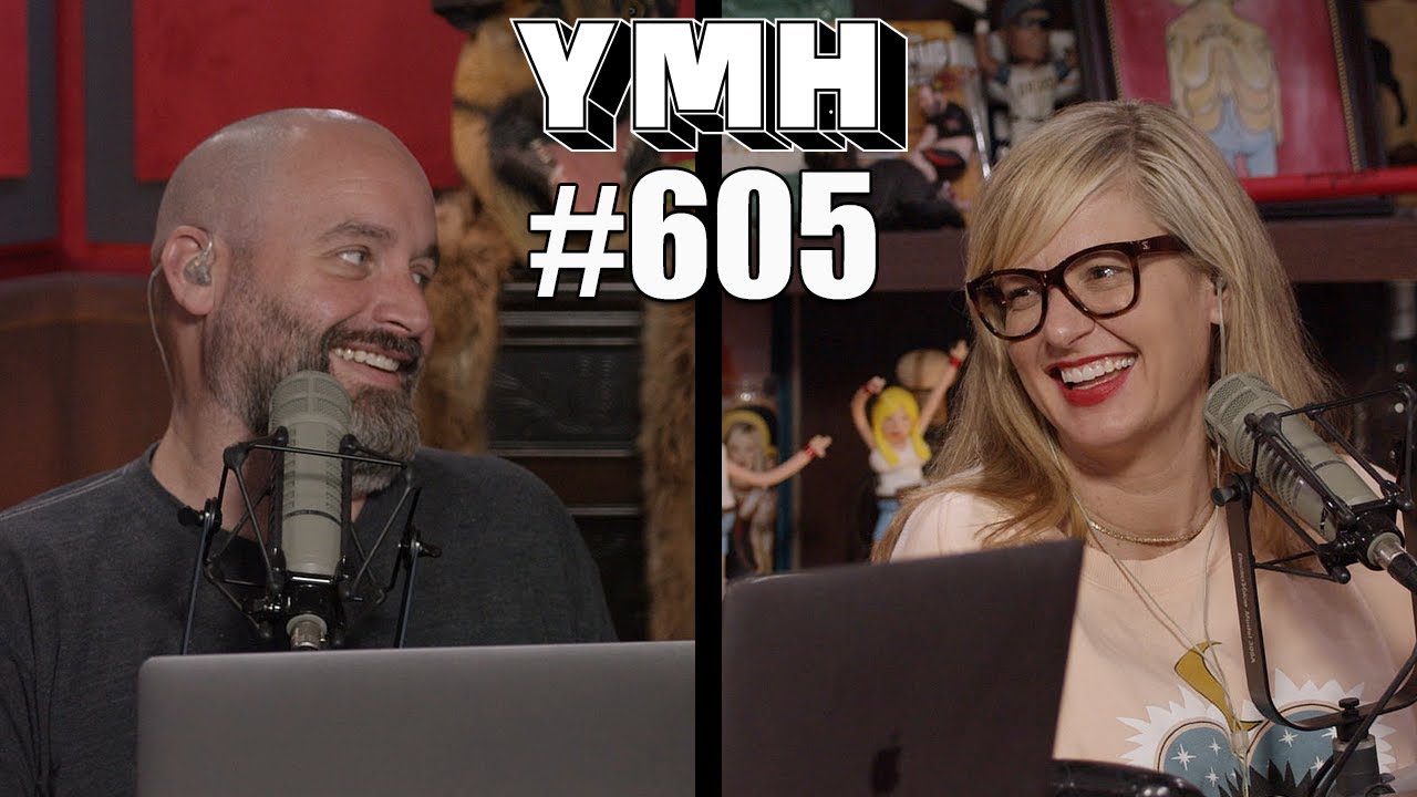 Your Mom's House Podcast Ep.605 YMH Studios