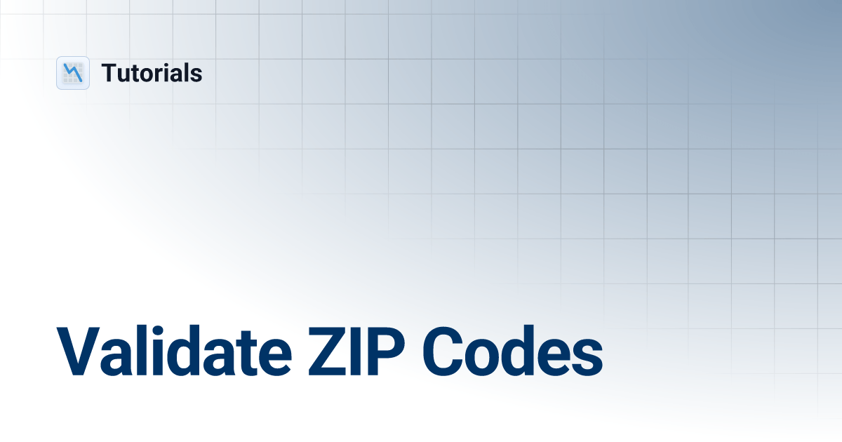 Validate ZIP Codes Tutorials