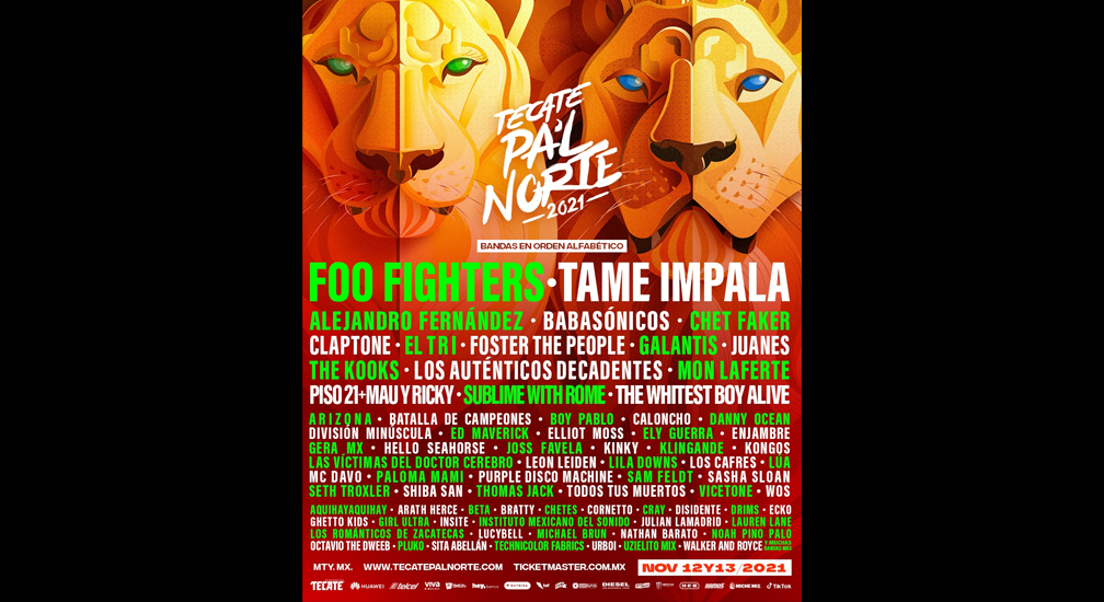 festival pal norte 2023 artistas Tecate Pal Norte 2021 anuncia su lineup con Foo Fighters, Tame Impala y más artistas