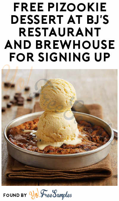 Free Pizookie Day 2023 Free Pizookie Dessert At Bj's Restaurant And Brewhouse For Signing Up