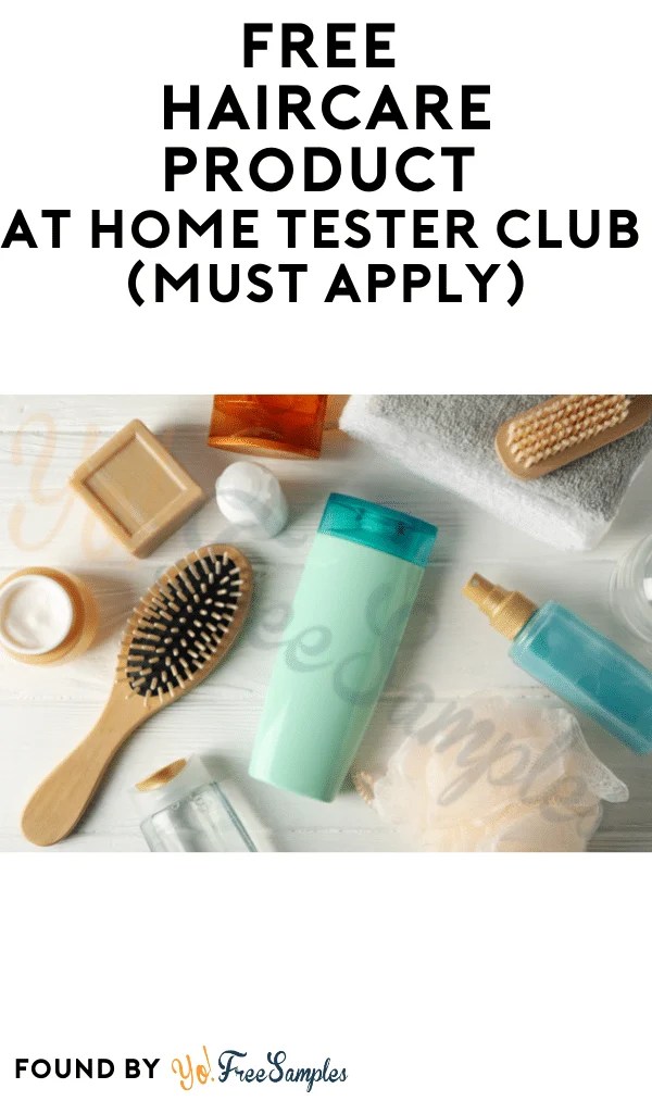 FREE Haircare Product At Home Tester Club (Must Apply)