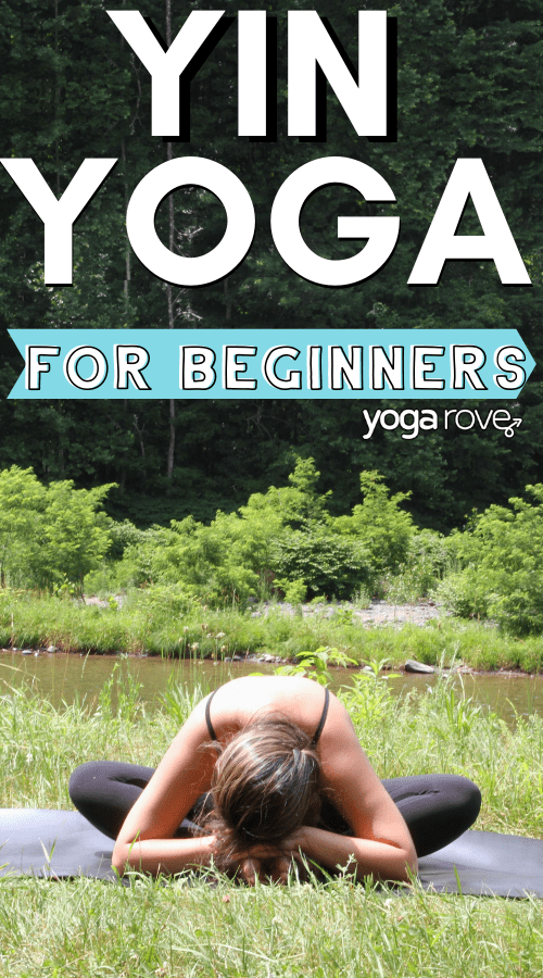 The Best Yin Yoga Sequence for Beginners Yoga Rove