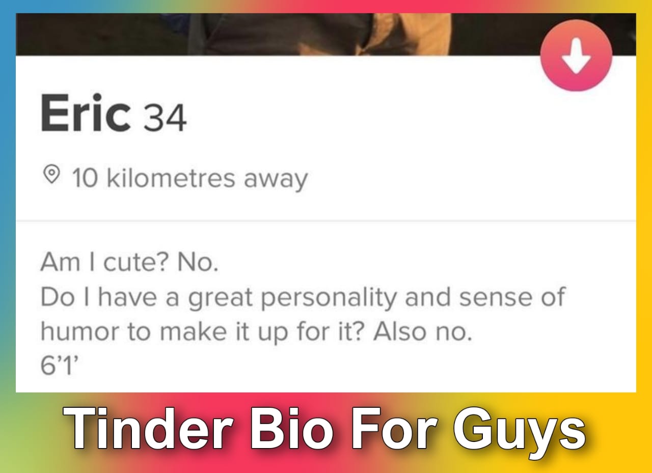 BEST 120+ Tinder Bio For Guys (2023) »