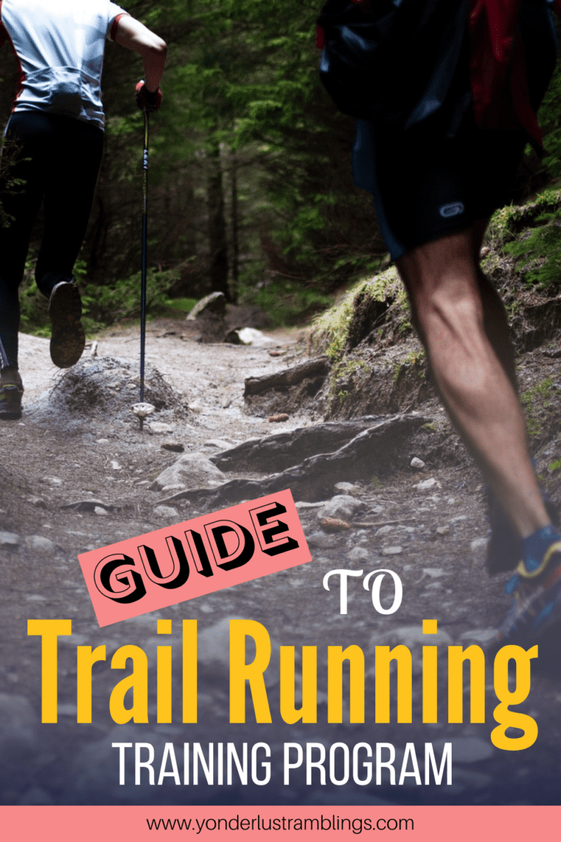12 Step Long Distance Trail Running Training Plan for Beginners