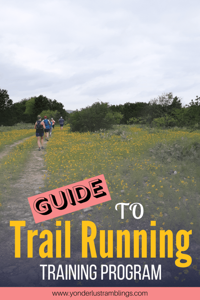 12 Step Long Distance Trail Running Training Plan for Beginners