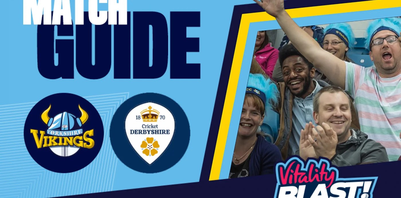 Prematch guide Yorkshire Vikings vs Derbyshire Falcons T20