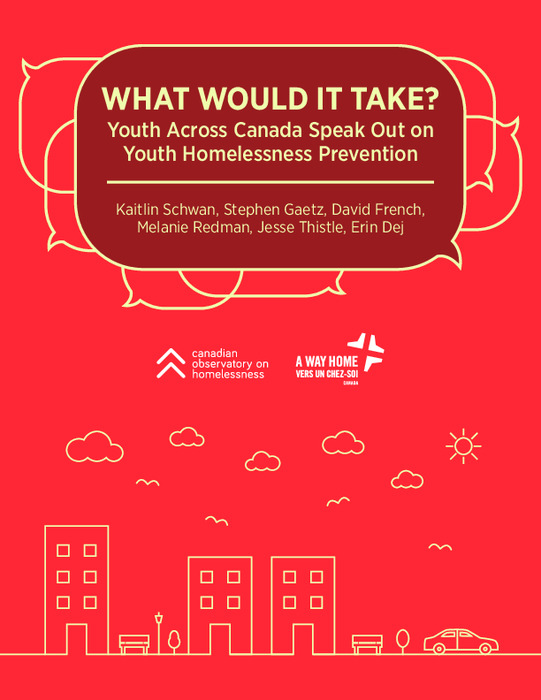 What Would it Take? Youth Across Canada Speak Out on Youth Homelessness