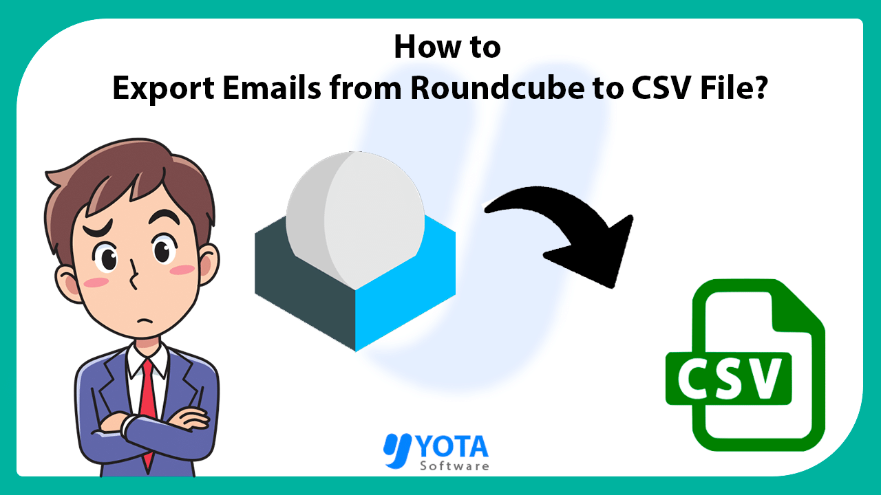 Export Emails from Roundcube to CSV Excel With Attachments