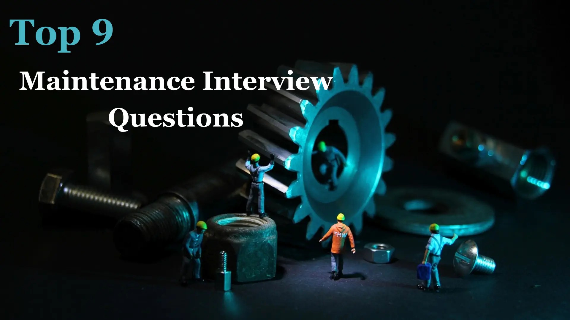 Top 9 Maintenance Interview Questions With Answered Updated 2023