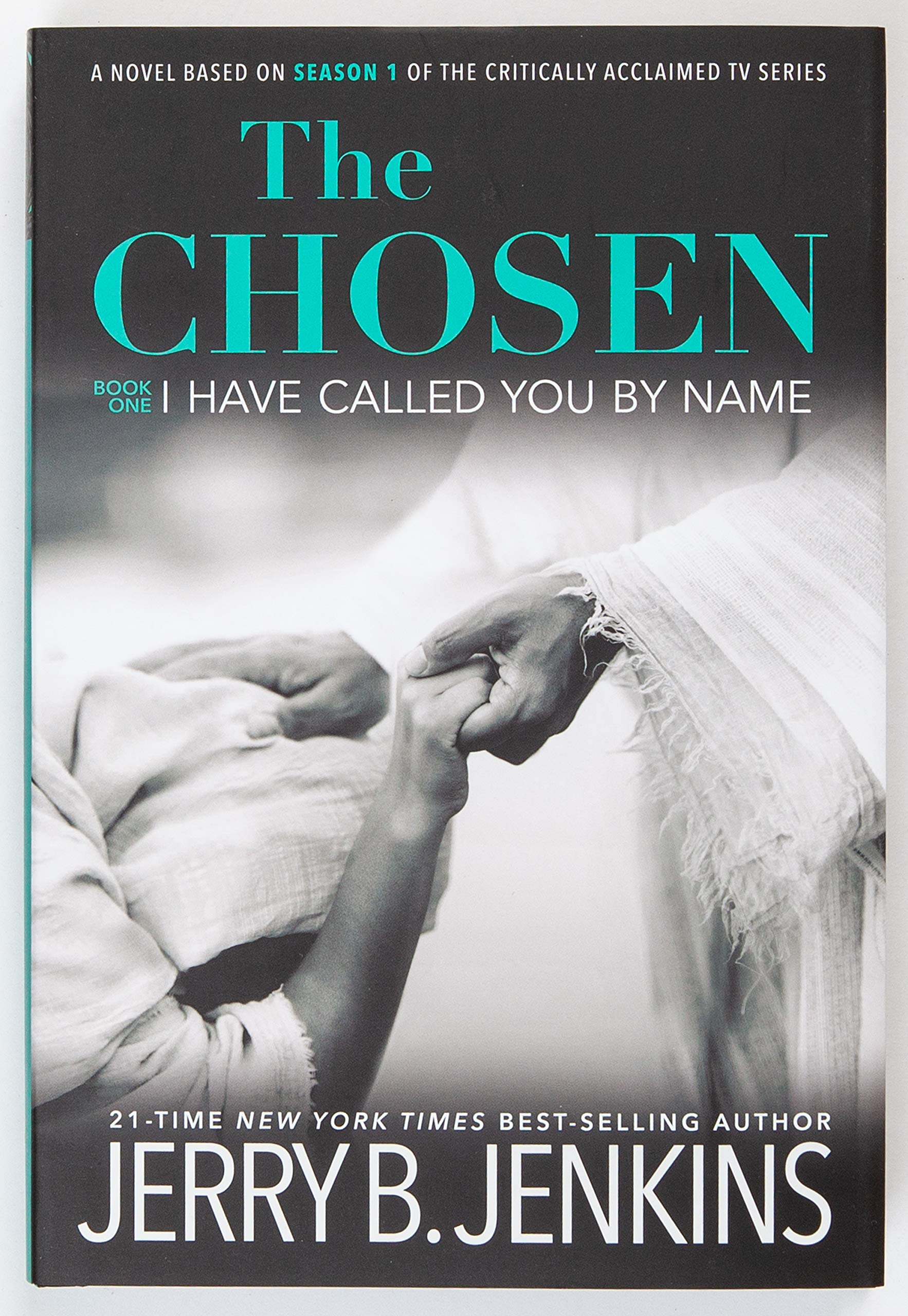 The Chosen I Have Called You by Name Season 1 by Jerry B. Jenkins