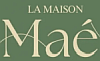 Maison Maé