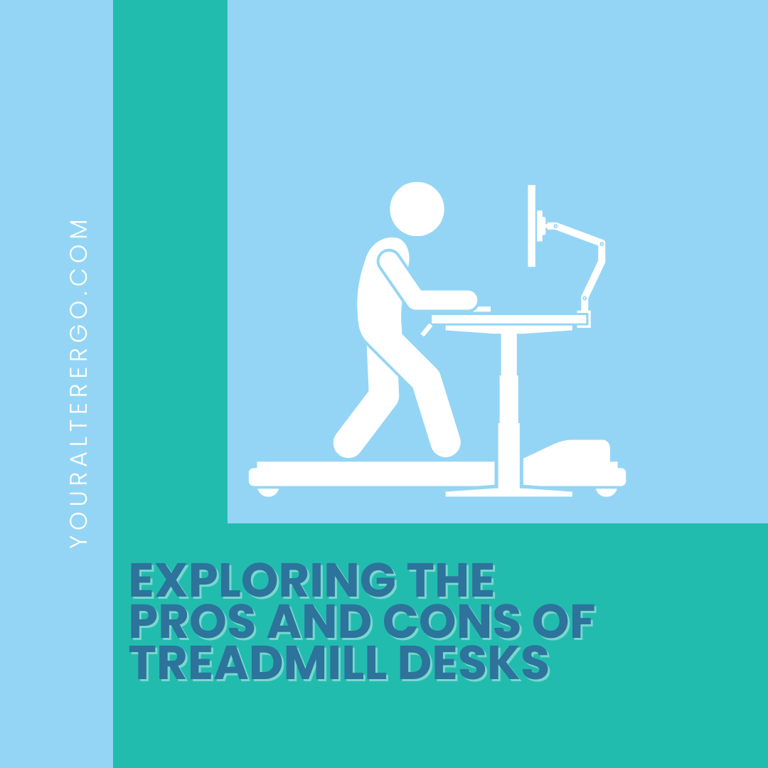 Exploring the Pros and Cons of Treadmill Desks Alter Ergo