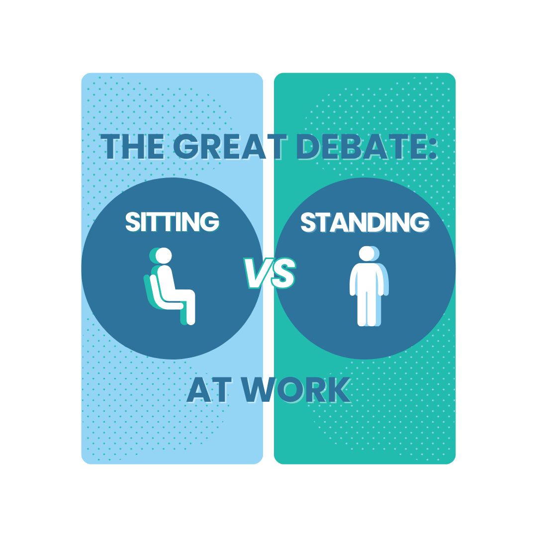 The Great Debate Sitting vs. Standing at Work Finding the Balance