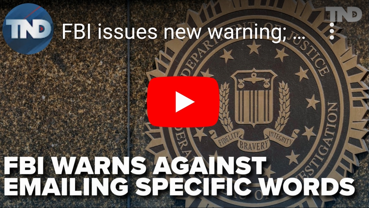 FBI’s Terrifying Email Scam Warning Watch for These Dangerous Words