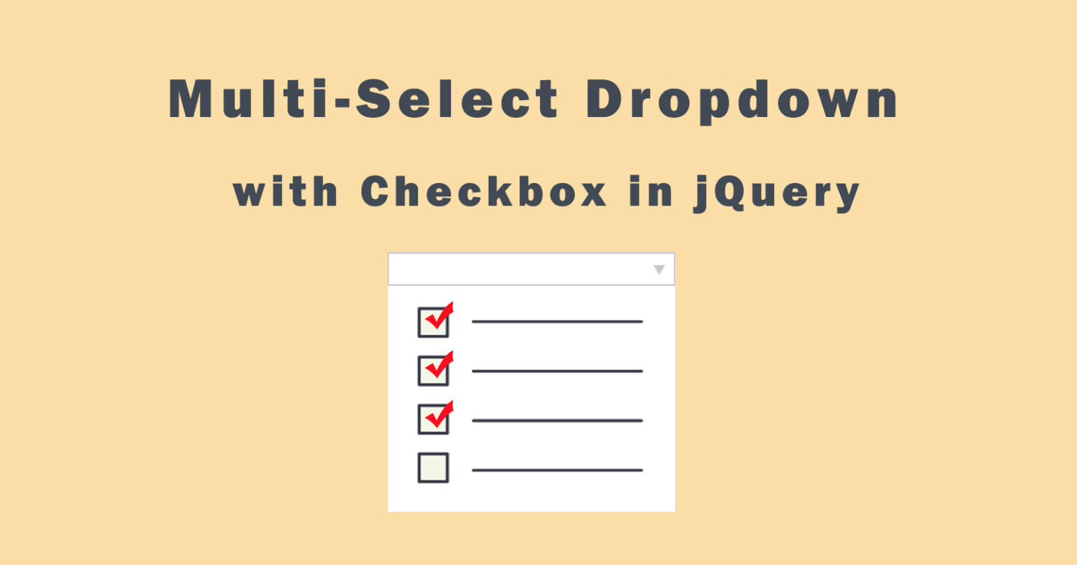Multiselect Dropdown with Checkbox in jQuery YourBlogCoach