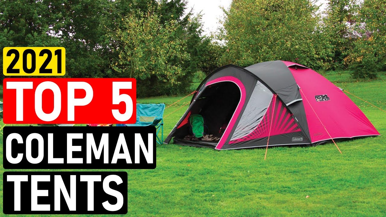 👉 5 Best Coleman Tents for Camping 2021 Best Outdoor Camping Tents