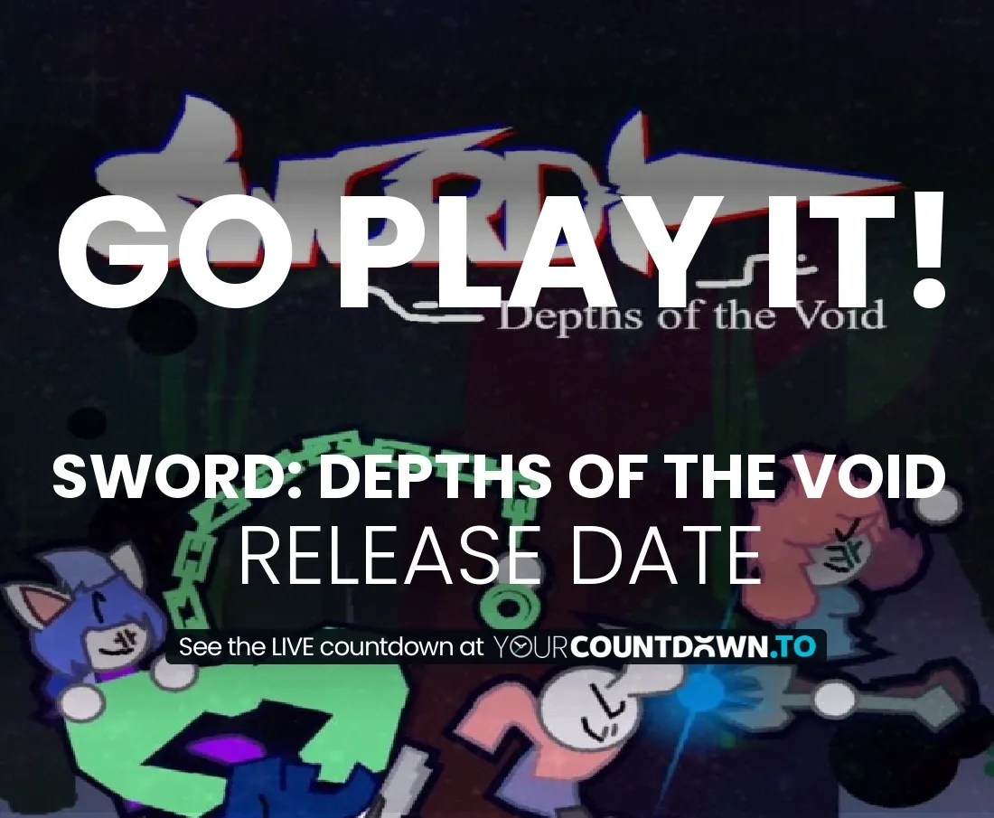 Countdown To Sword Depths of the Void Release Date