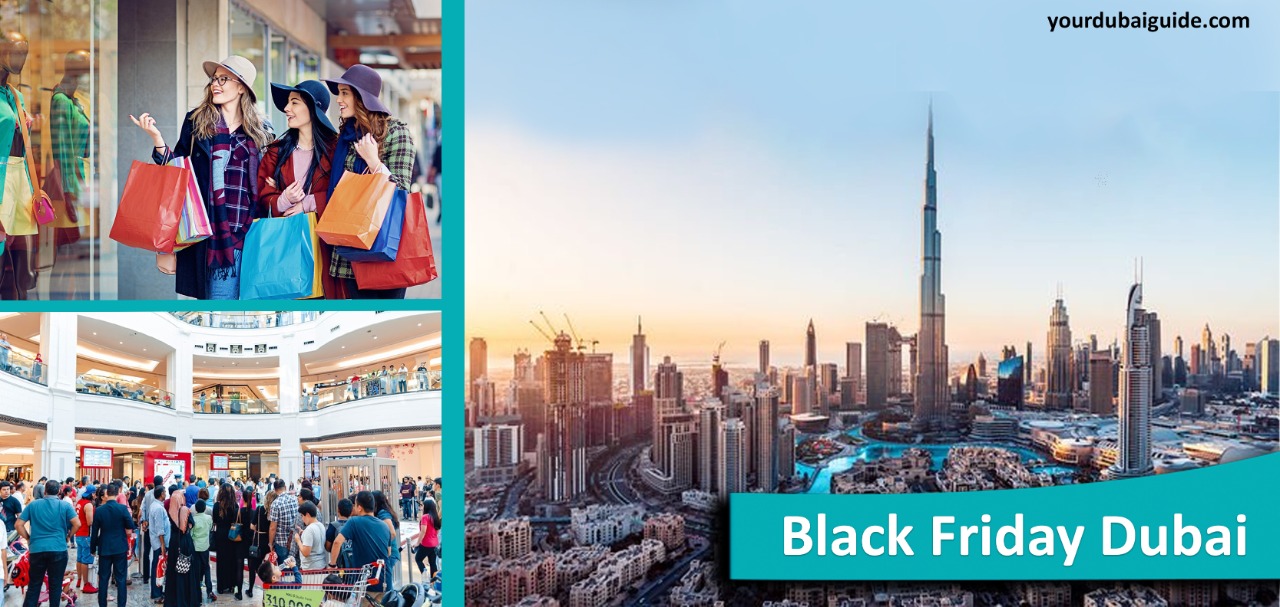 What is Black Friday? Ultimate guide Your Dubai Guide