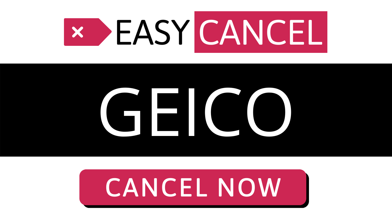 How to Cancel Geico Your Easy Cancel